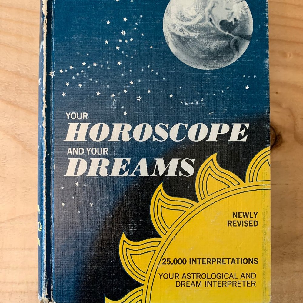 Your Horoscope and Your Dreams [Book]